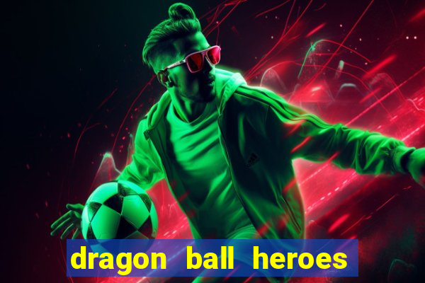 dragon ball heroes dublado download